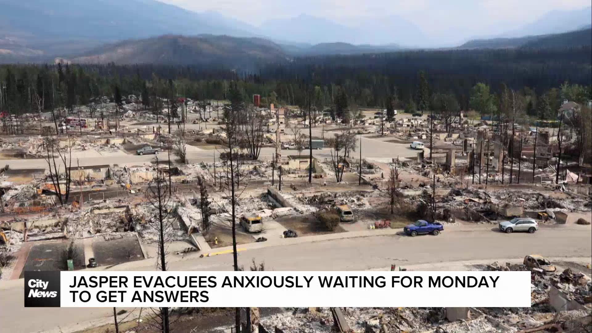 Jasper evacuees anxiously waiting for Monday to get some answers