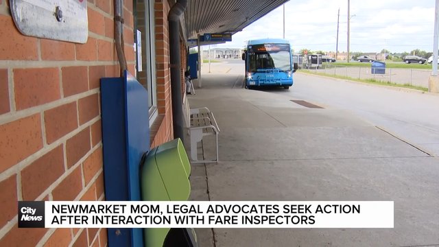 Newmarket mother, legal advocates seek action after interaction with fare inspectors