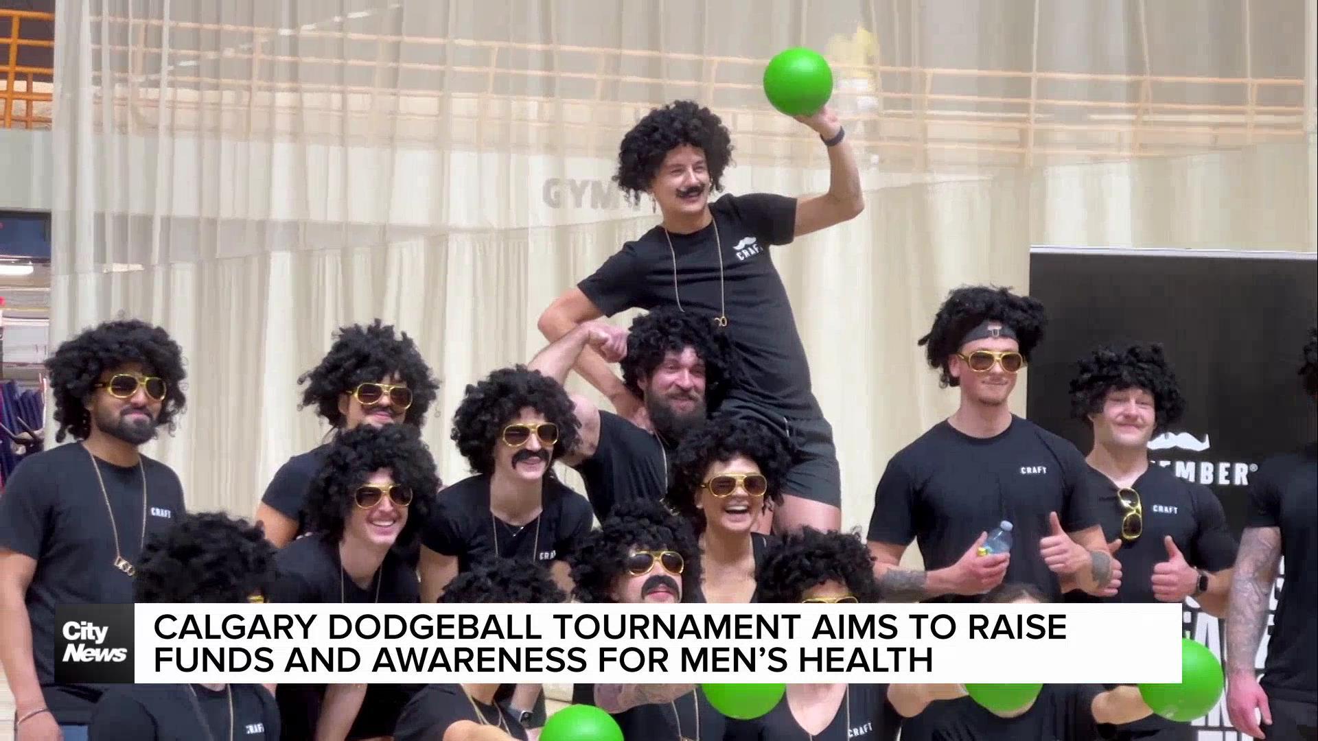 Calgary dodgeball tournament aims to raise awareness about men’s health