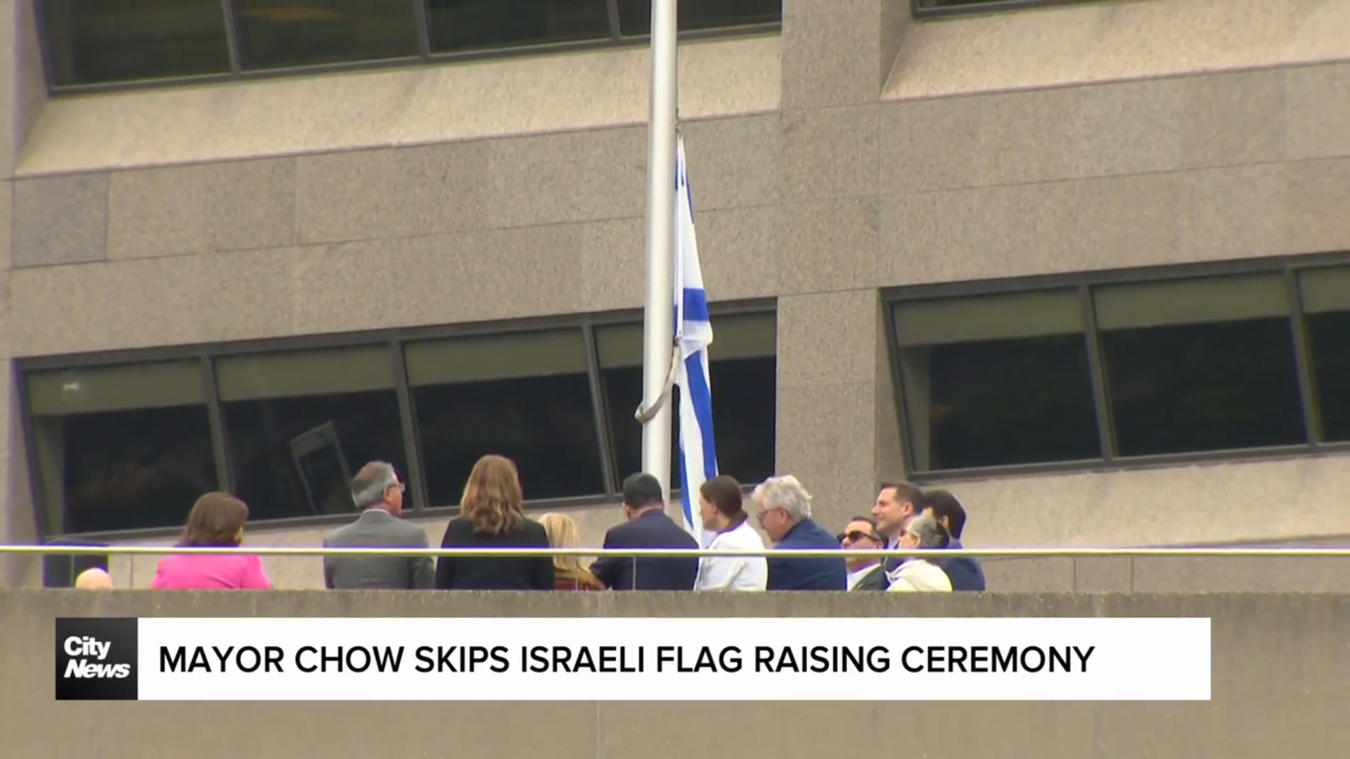 Mayor Chow absent from Israeli flag raising ceremony at City Hall