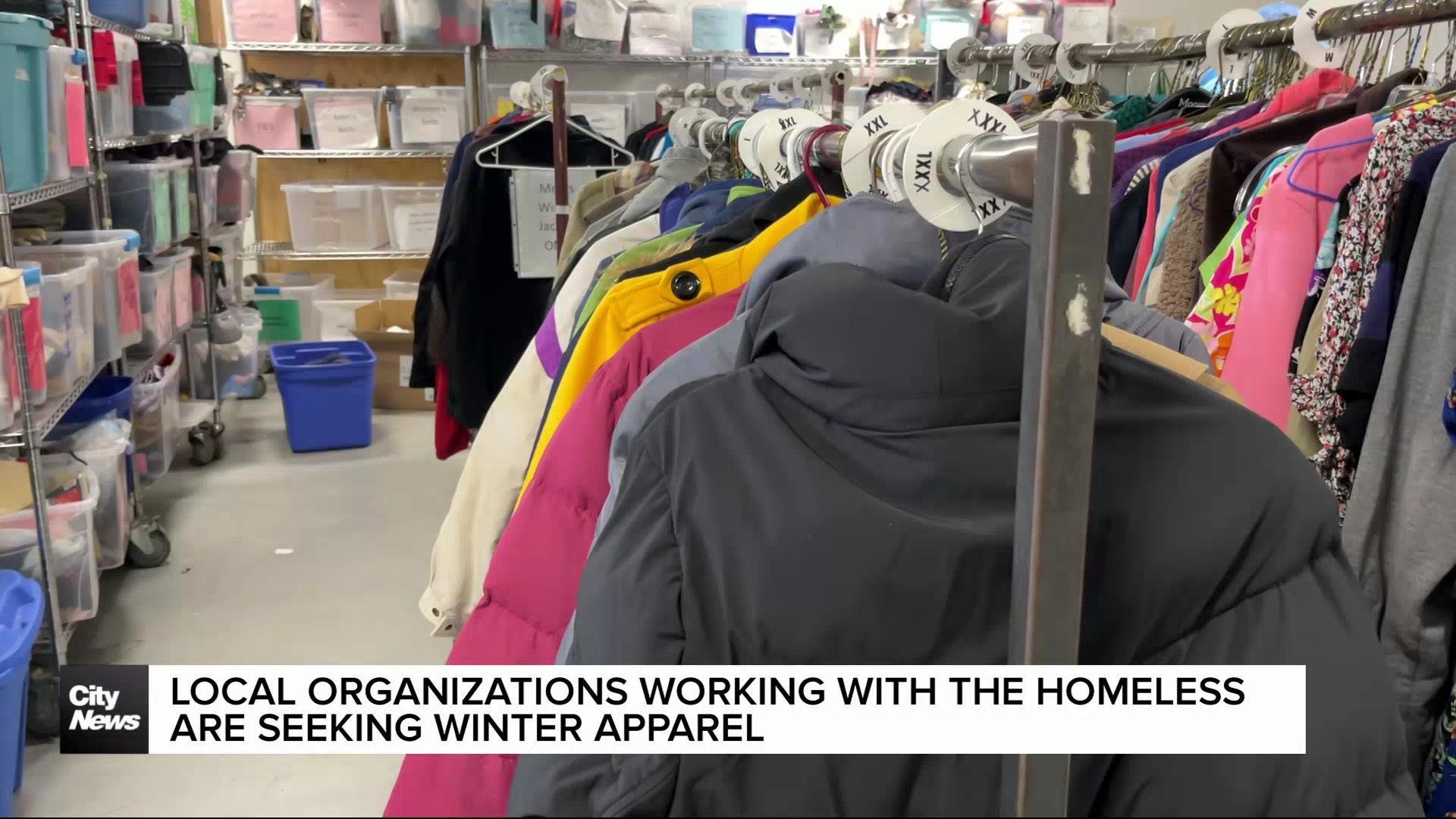 Local organizations working with the homeless are seeking winter apparel