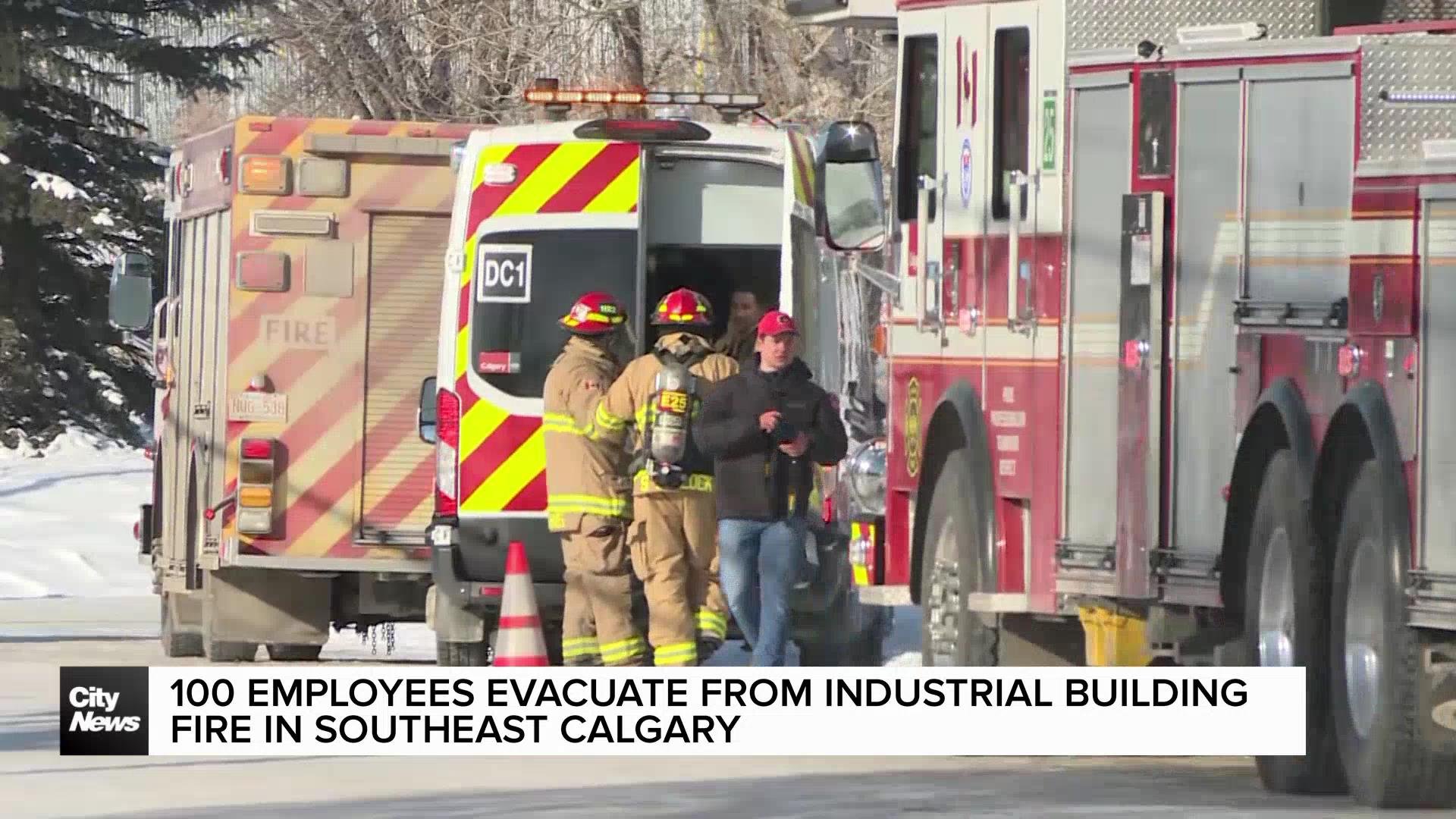 SE Calgary industrial building fire prompts evacuation of 100 employees