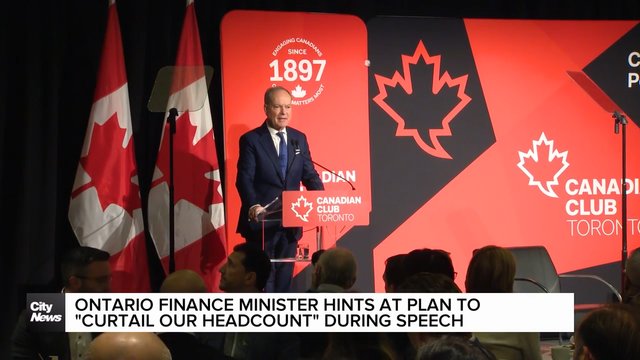 Ontario's finance minister hints at plans to 'curtail our headcounts'