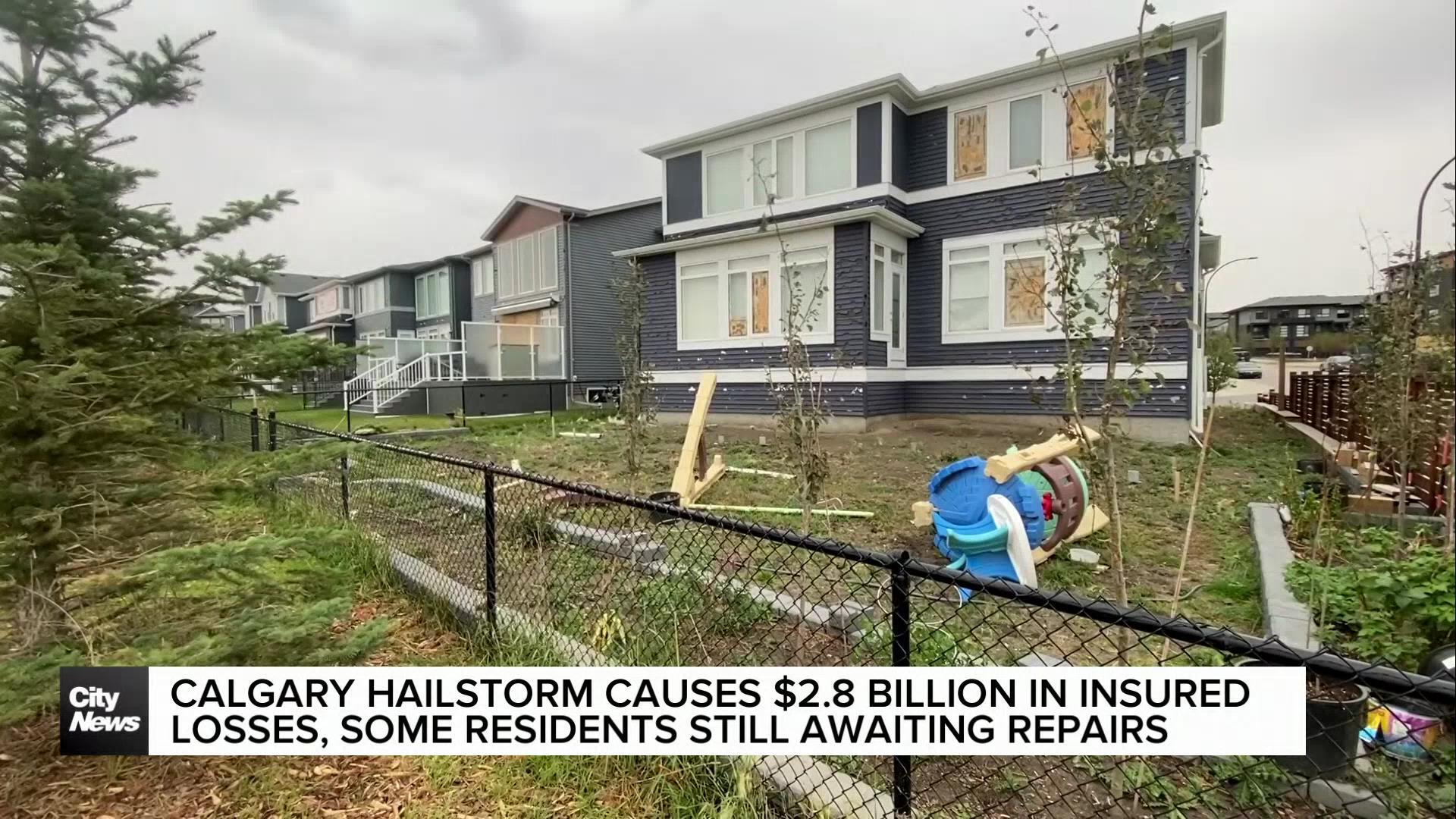 Calgary hailstorm causes $2.8 billion in insured losses, some residents still awaiting repairs