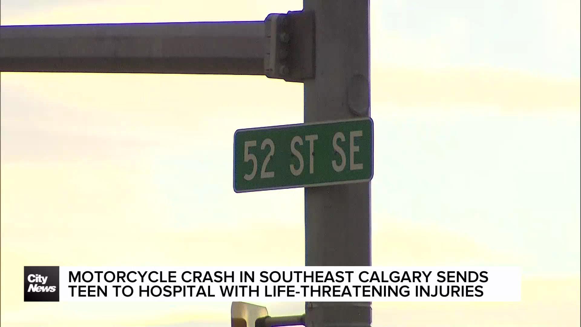 Motorcycle crash in southeast Calgary sent teen to hospital with life-threatening injuries