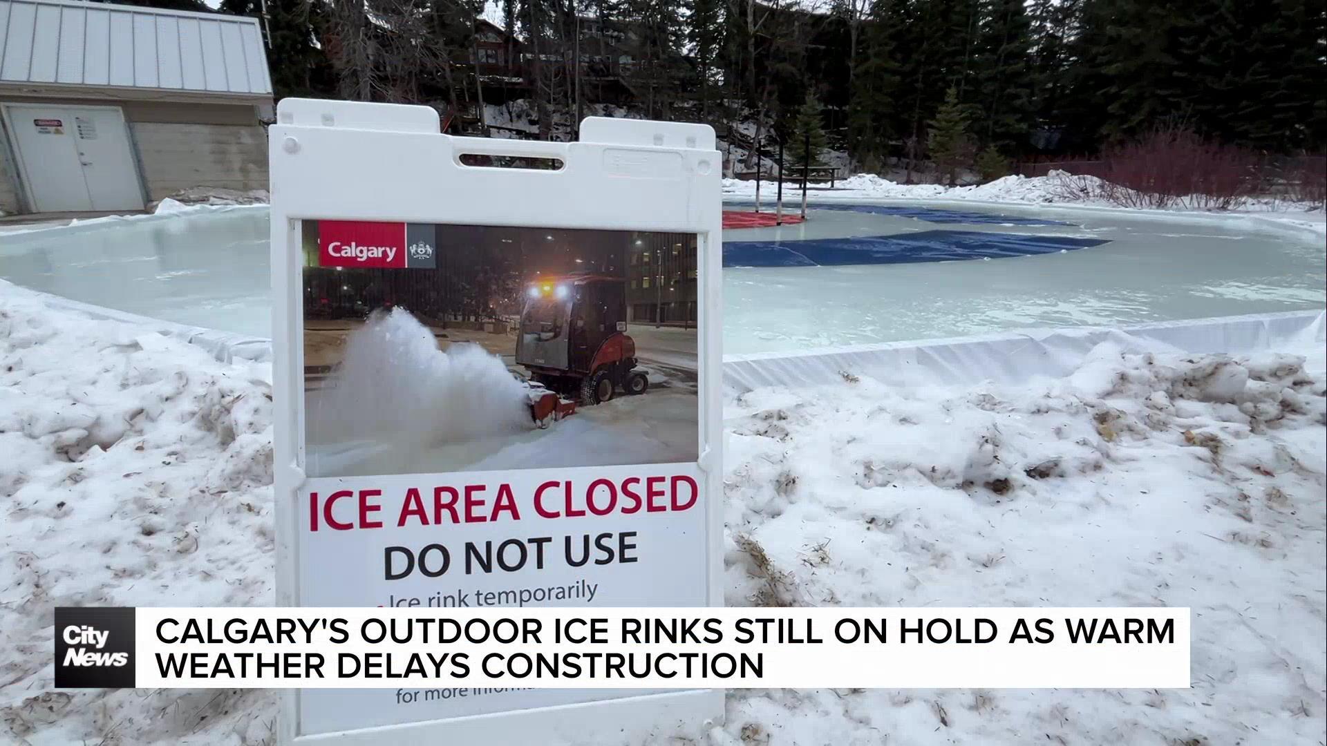 Calgary's outdoor ice rinks on hold due to warm weather