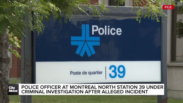 Criminal investigation into Station 39 Montreal North police officer