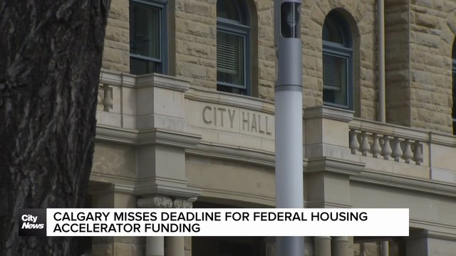 Calgary misses deadline for federal Housing Accelerator Funding