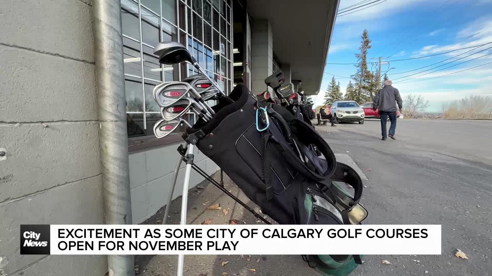 Excitement as some City of Calgary golf courses open for November play