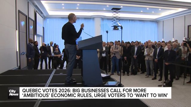 Quebec votes 2026: Big businesses want $900B economy in 5 years