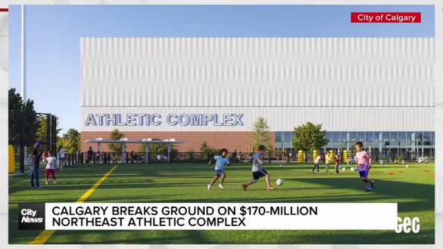 Calgary breaks ground on $170-million northeast athletic complex