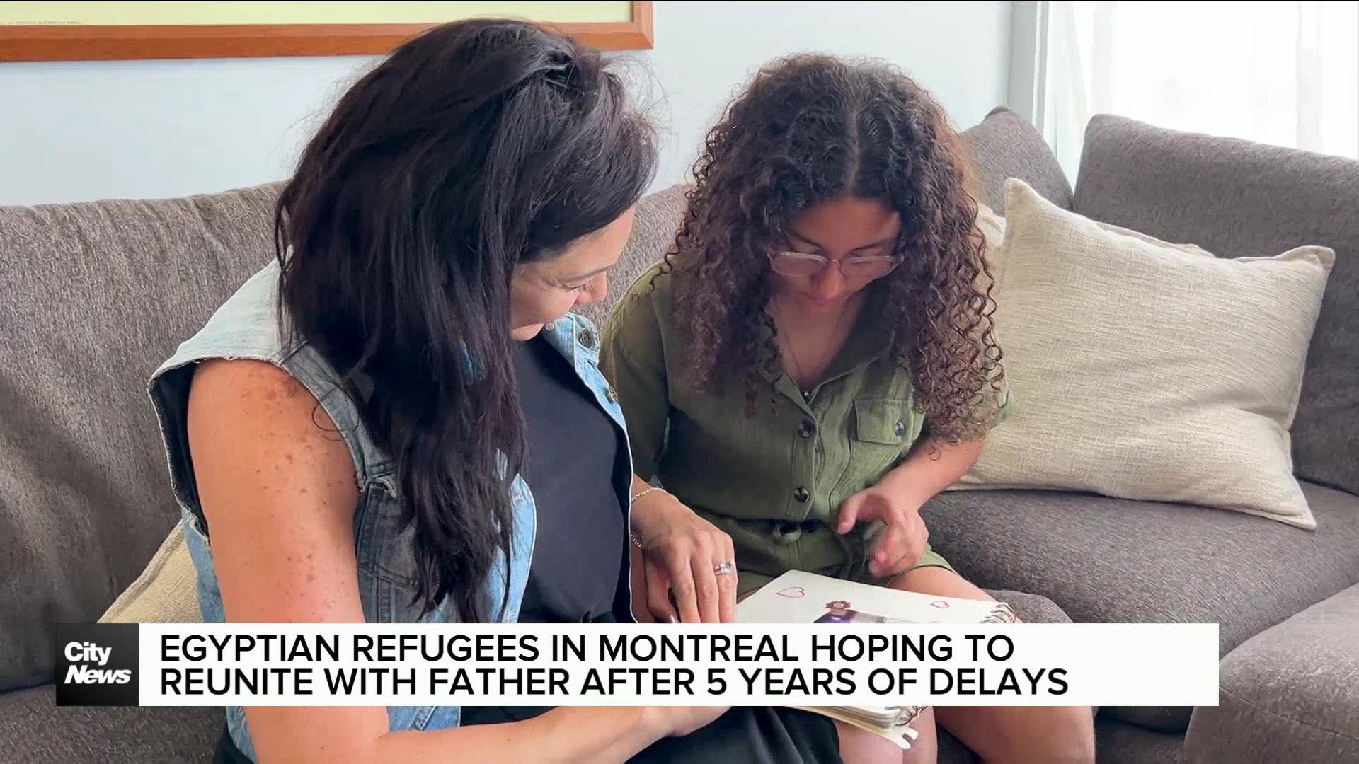 Egyptian refugees in Montreal hoping to reunite with father