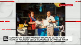 Edmonton-based Paraiso Tropical Latin Market founder passes away