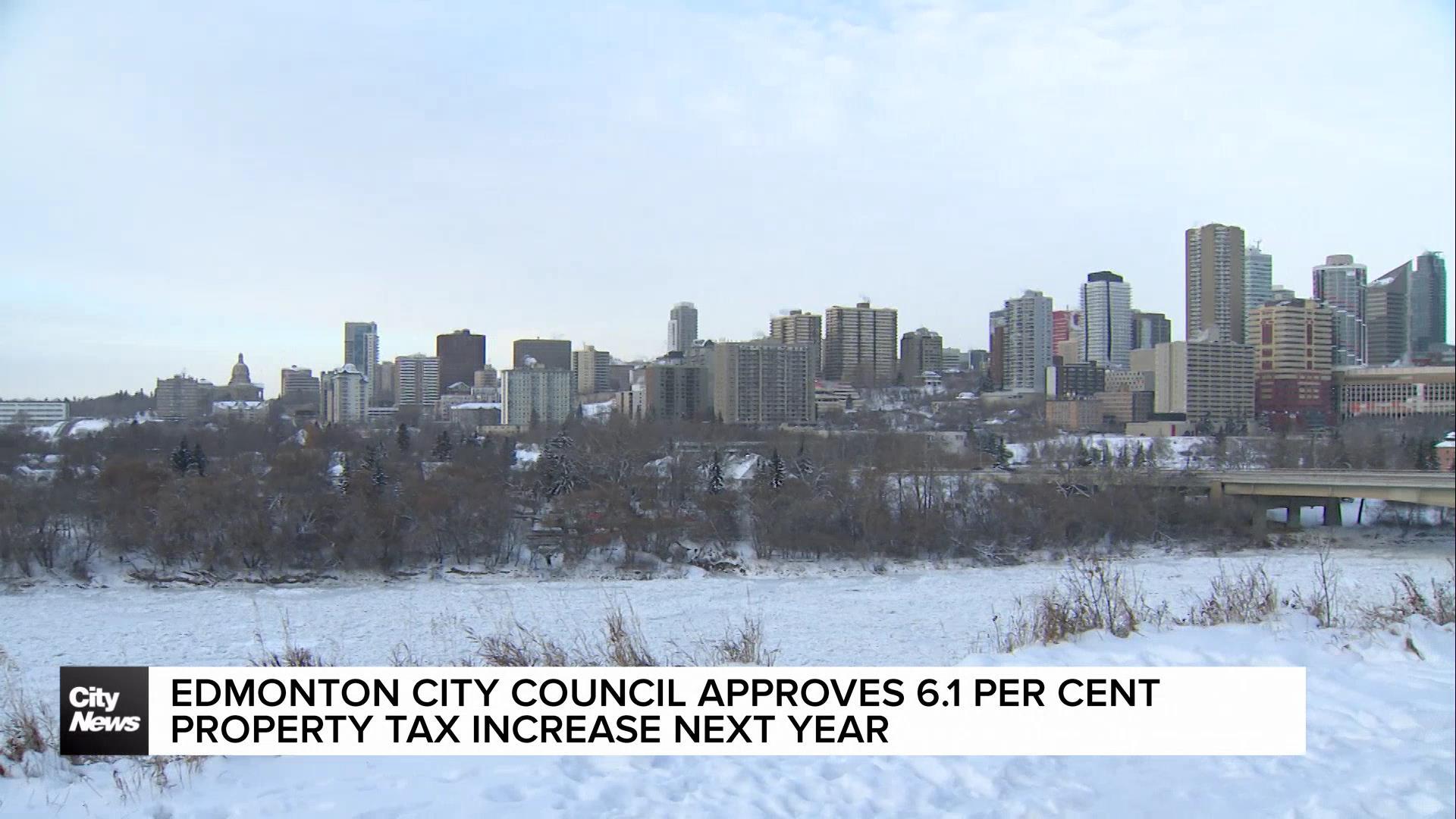 Edmonton city council passes 6.1 per cent property tax increase