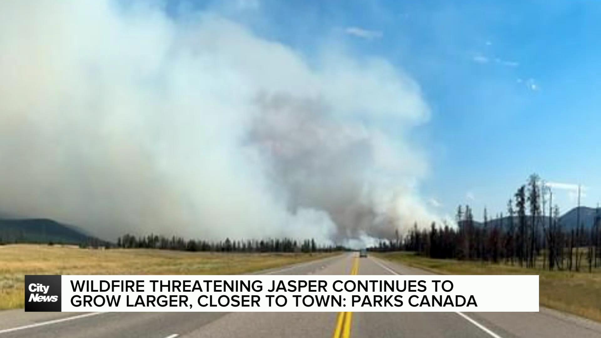 Wildfires moving closer to Jasper