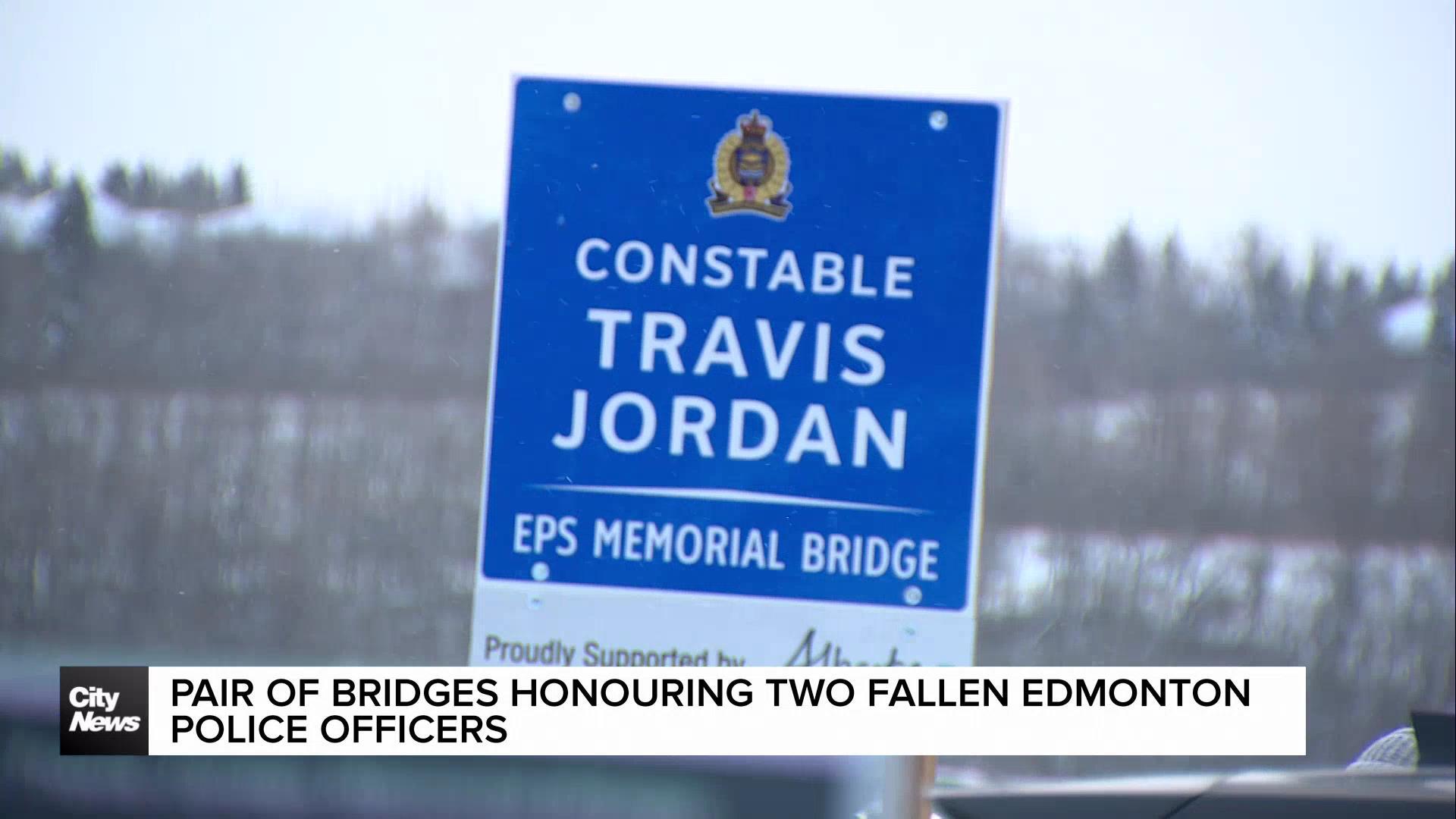 Pair of Edmonton bridges dedicated to fallen police officers