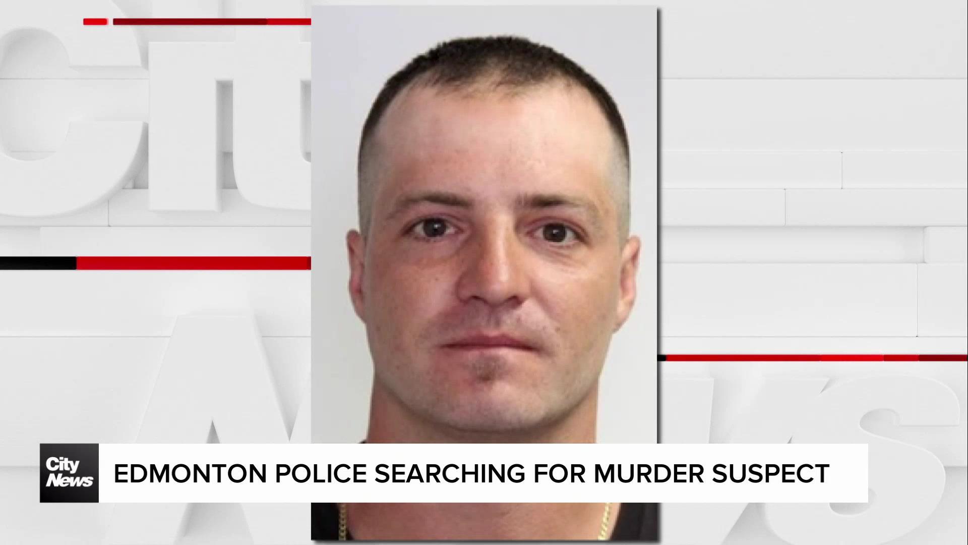 Edmonton police searching for murder suspect