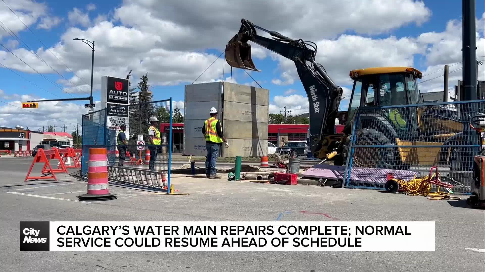 Calgary water main repairs complete, normal service could be restored ahead of schedule