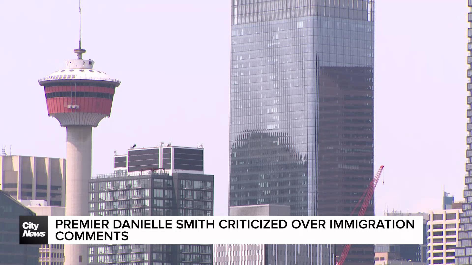 Alberta Premier Danielle Smith criticized over immigration comments