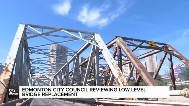 Edmonton city council reviewing low level bridge replacement