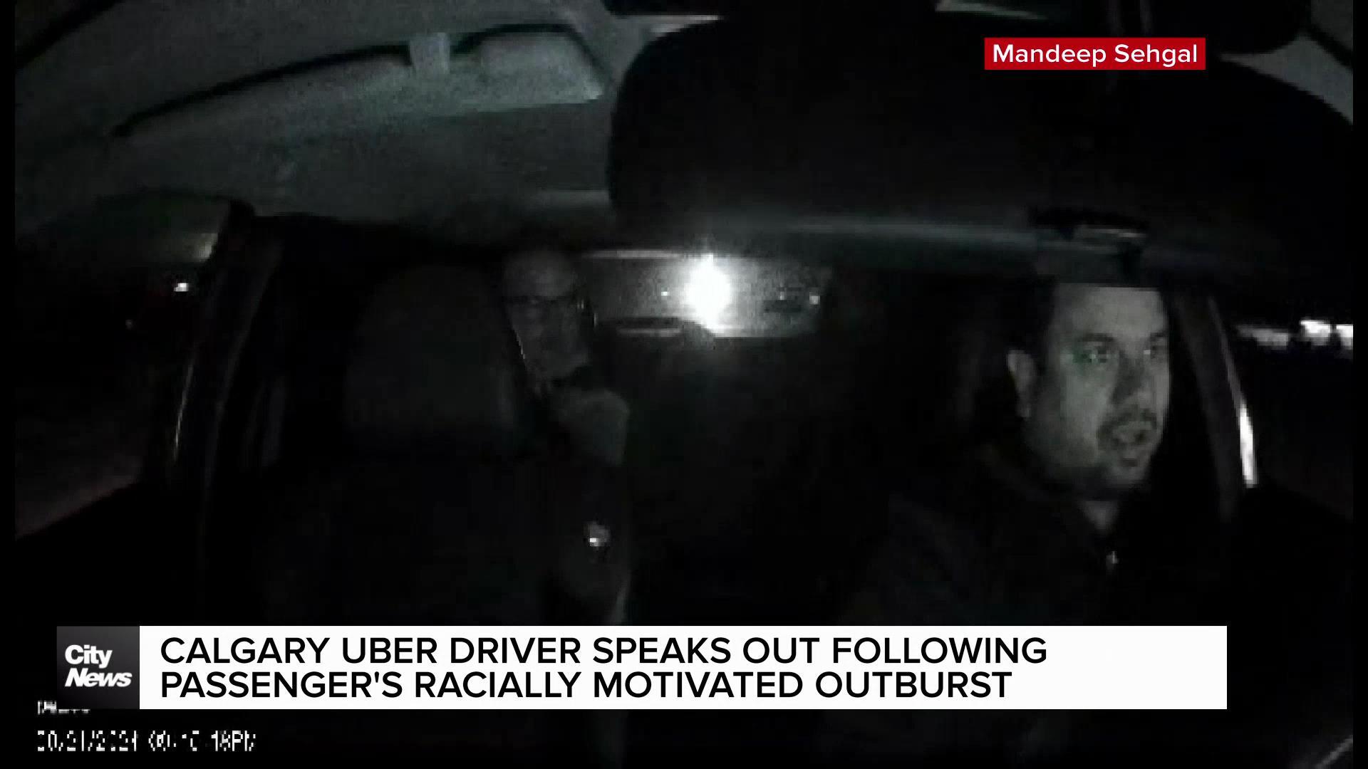 Calgary Uber driver speaks out following passenger's racially motivated outburst