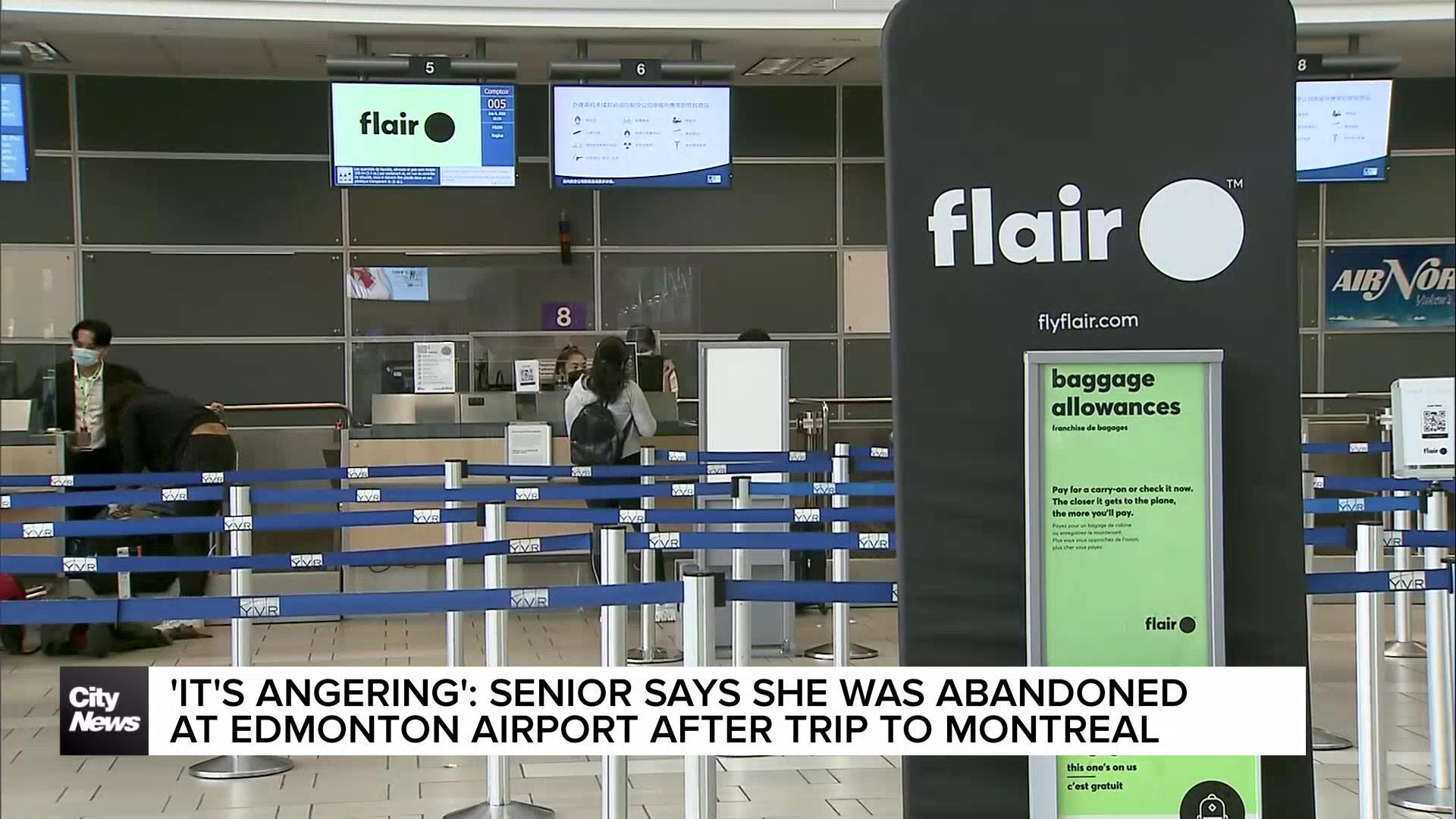 ‘It’s angering’: Edmonton senior says she was abandoned at Edmonton Airport after a trip to Montreal