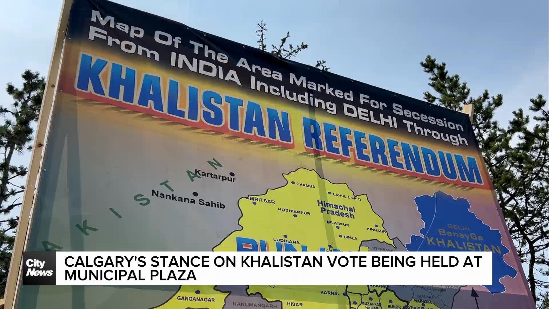 Calgary's stance on Khalistan vote being held at Municipal Plaza