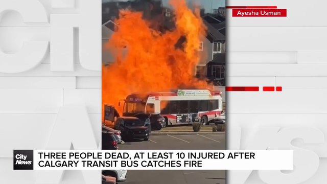 Three dead, at least 10 injured after explosion involving Calgary Transit bus