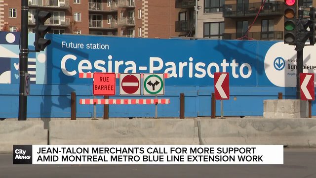 Jean-Talon street merchants seek help amid Montreal metro construction