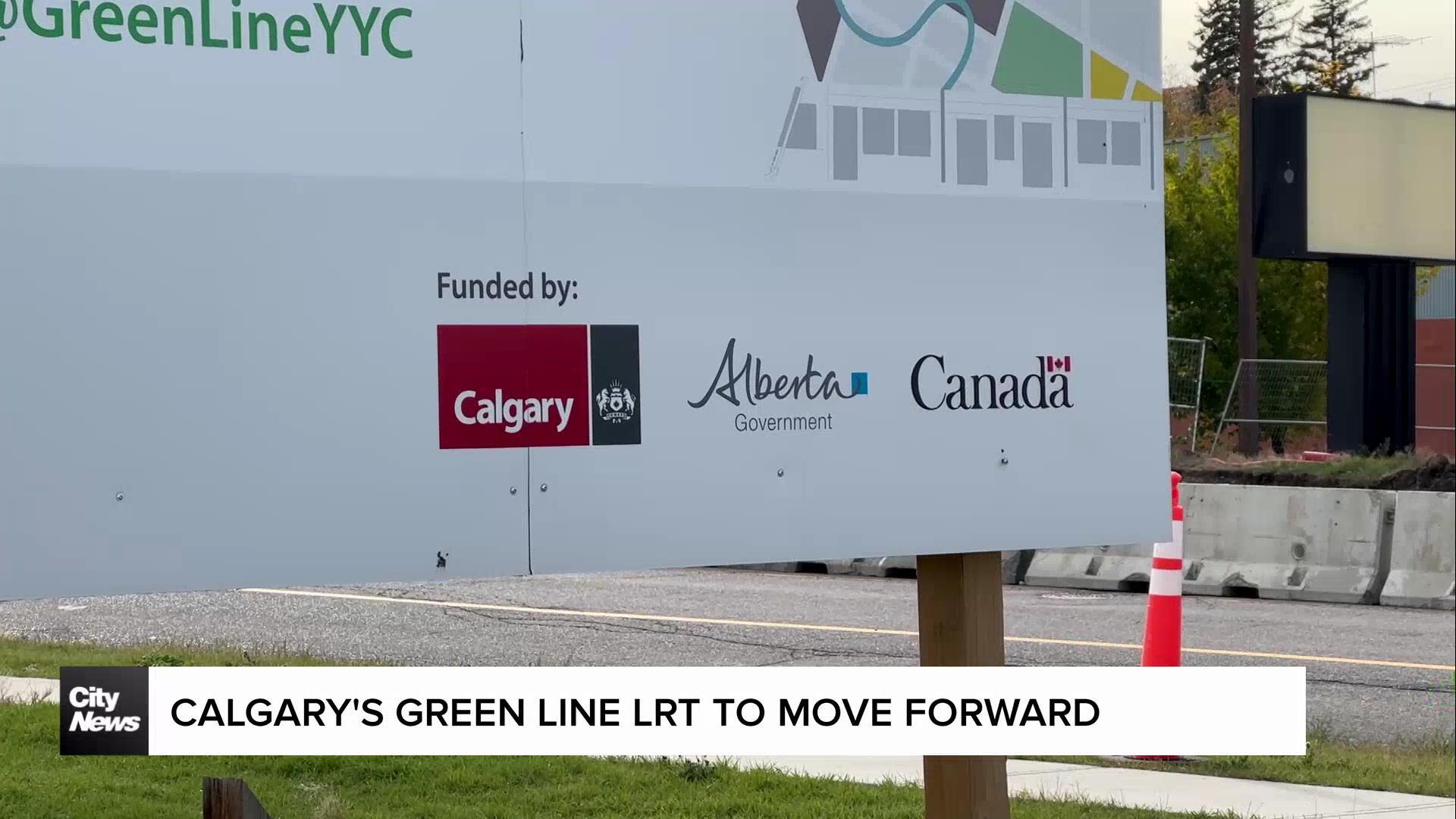 Calgary’s Green Line LRT to move forward