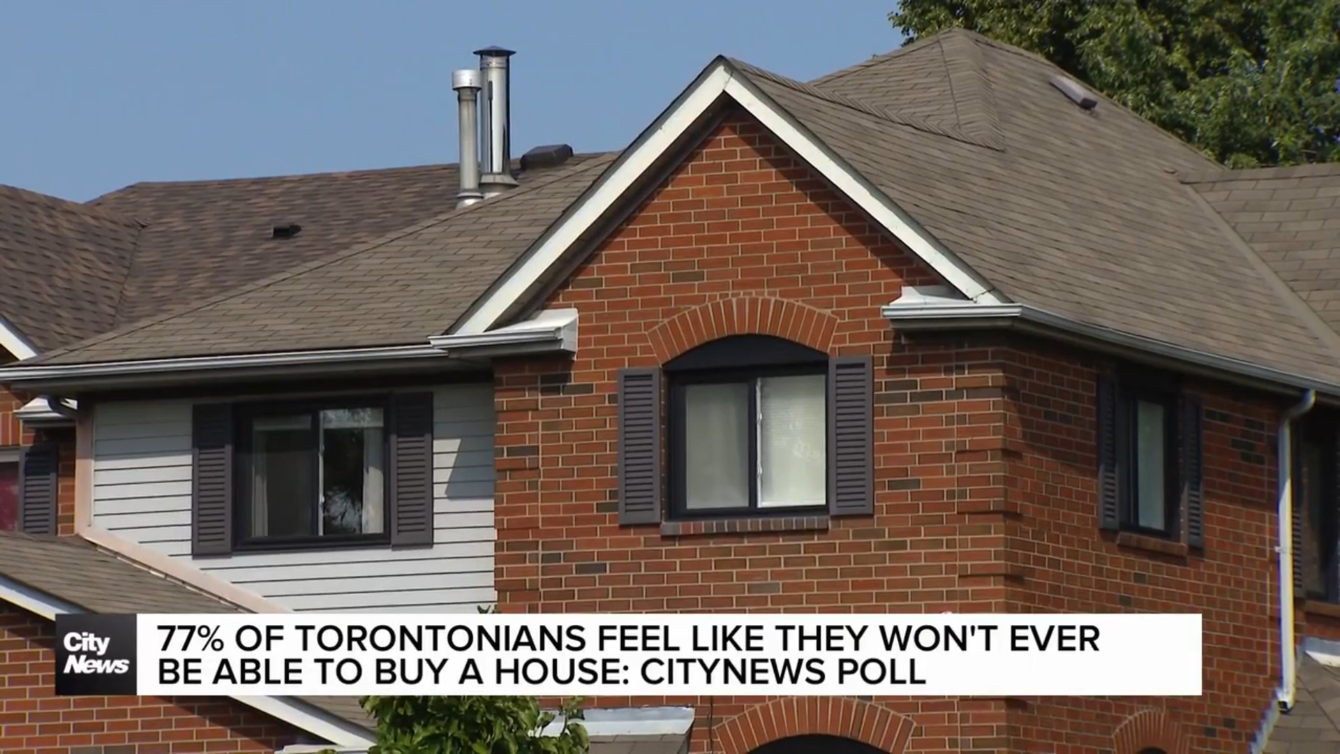 77% of Torontonians feel like they won't ever be able to buy a house: CityNews poll