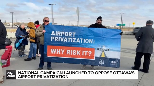 National campaign launched to oppose Ottawa's airport privatization