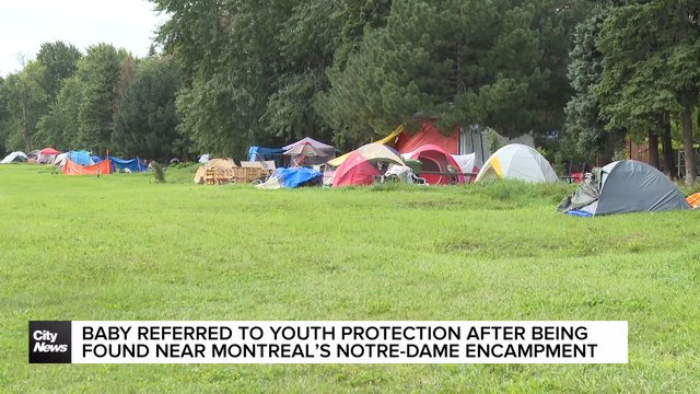 Baby referred to youth protection after found near Montreal encampment