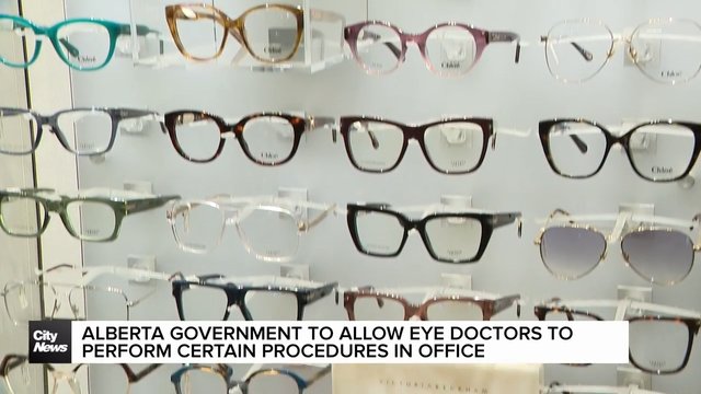 Alberta government to allow eye doctors to perform certain procedures in office