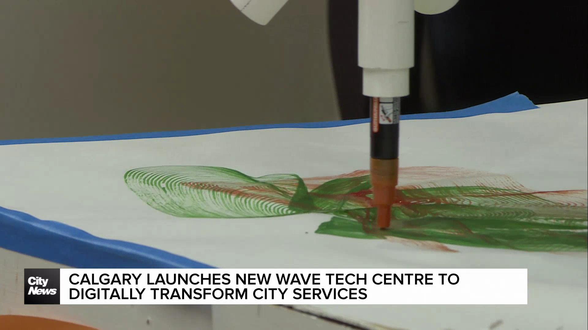 Calgary launches new Wave Tech Centre to digitally transform city services