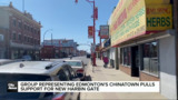 ‘Our input has been sidelined’: group representing Edmonton's Chinatown pulls support for new Harbin gate