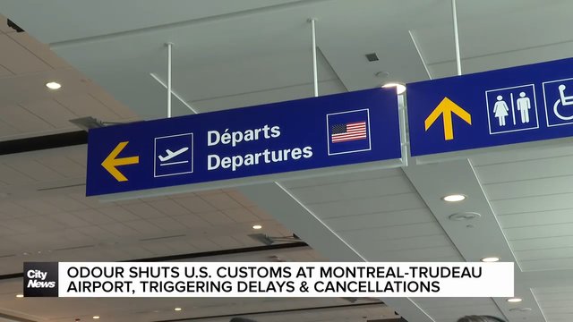 Odour shuts down U.S. customs at Montreal-Trudeau airport