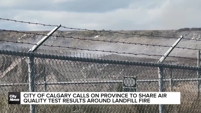 City of Calgary calls on province to share air quality test results around landfill fire