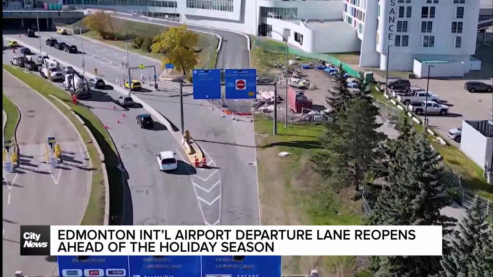 Edmonton Int’l Airport Departure Lane Reopens Ahead Of The Holiday Season