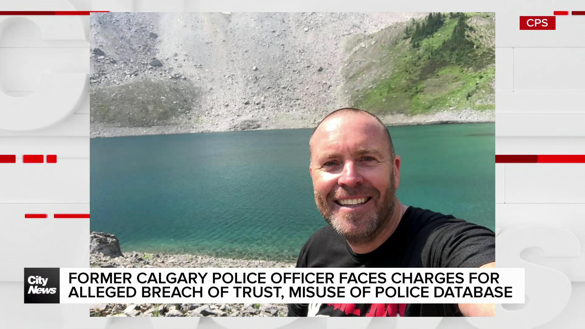 Former Calgary police officer faces charges for alleged breach of trust, misuse of police database