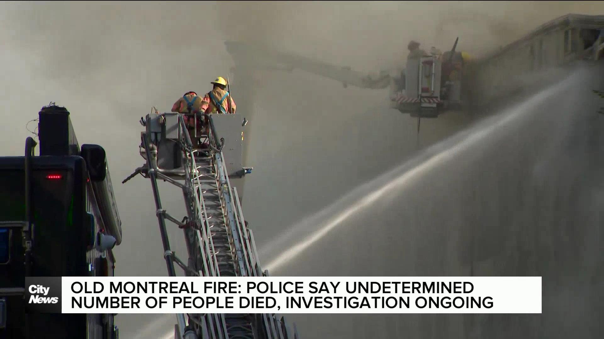 Old Montreal fire: Police say undetermined number of people died