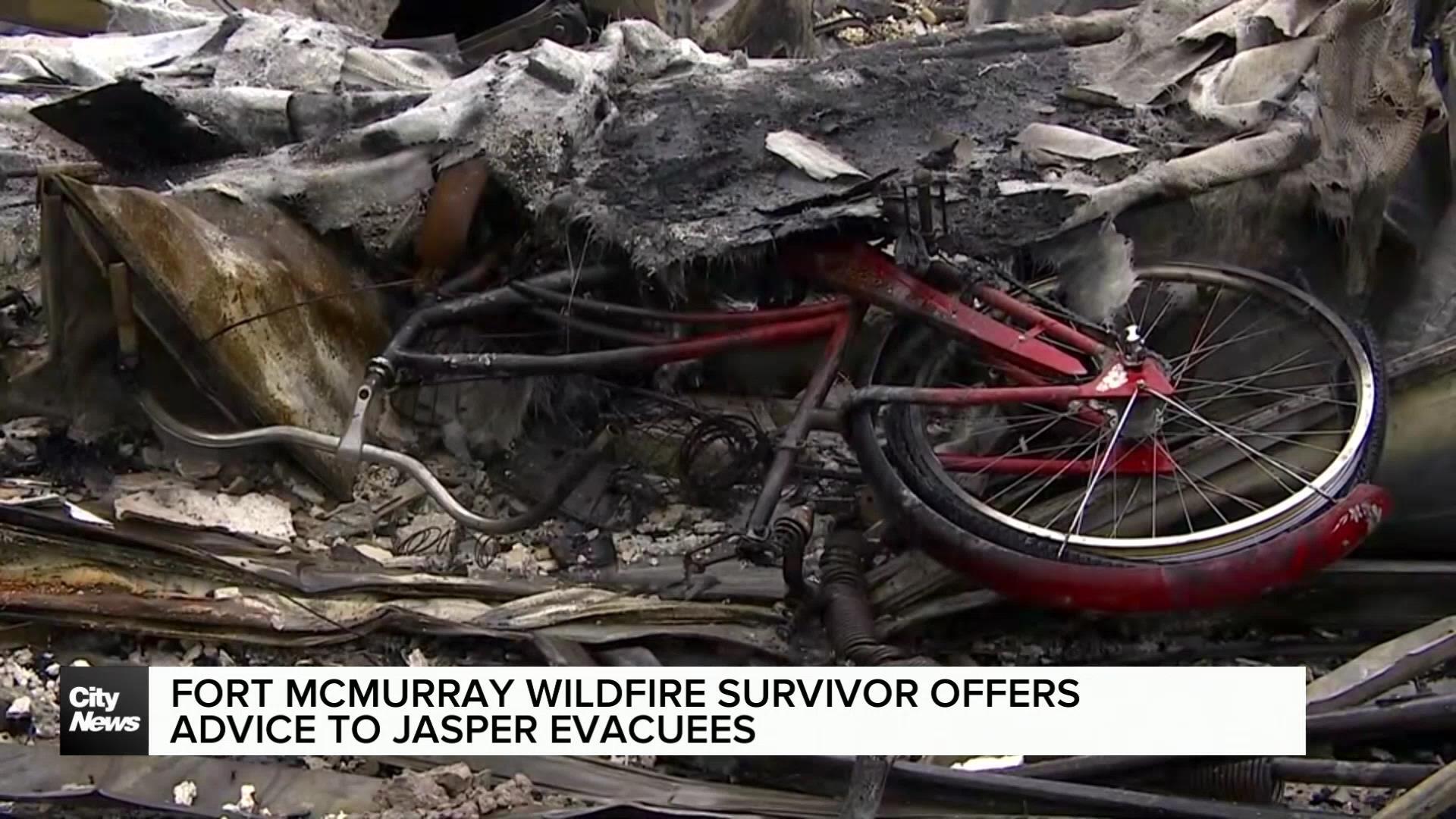 Fort McMurray wildfire survivor offers advice to Jasper evacuees