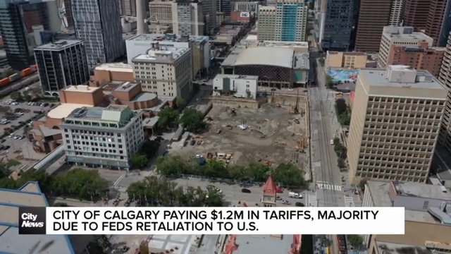 City of Calgary paying $1.2M in tariffs, majority due to Feds retaliation to U.S.