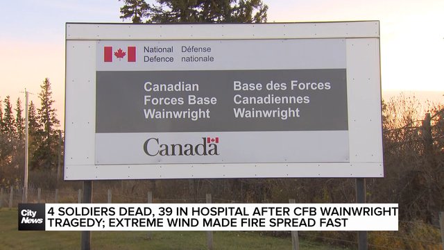 4 dead, at least 19 in critical condition after fire at CFB Wainwright