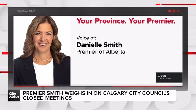 Premier Smith weighs in on Calgary City Council’s closed meetings