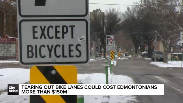 Tearing out bike lanes could cost Edmontonians more than $150M