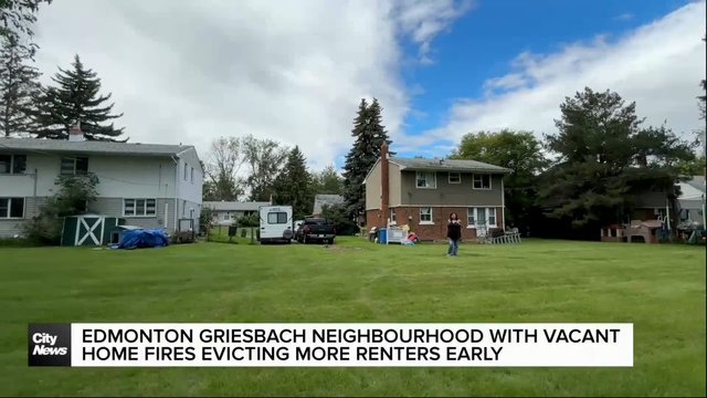 Edmonton Griesbach neighbourhood evicting more renters early