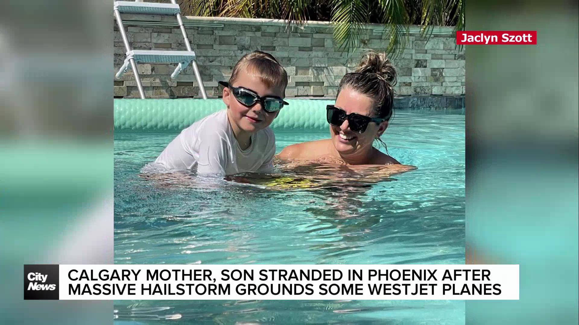 Calgary mother, son stranded in Phoenix after massive hailstorm grounds some WestJet planes