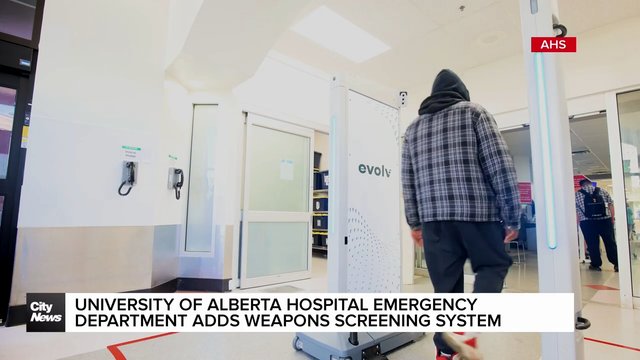 Edmonton’s U of A Hospital adds weapons screening to Emergency Department