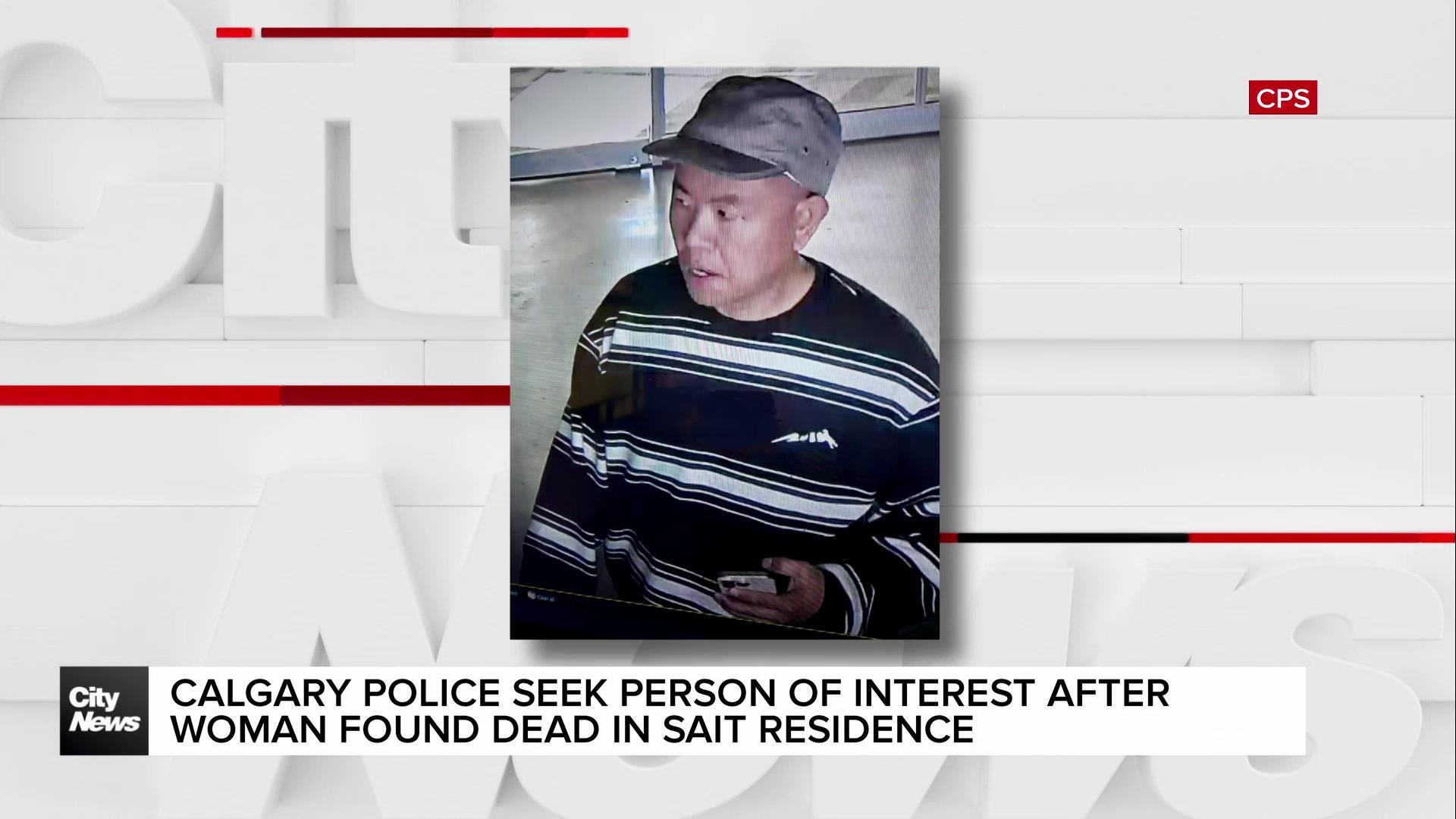 Calgary police looking for man who recently contacted woman found dead at SAIT residence